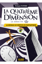 La Quatrième Dimension (la série TV The Twilight Zone) - La Morale au service du Fantastique