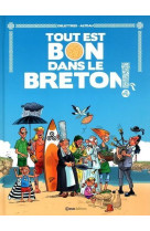 Tout est bon dans le Breton !