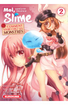 Moi, quand je me réincarne en Slime - Comment vivre chez les monstres - tome 2