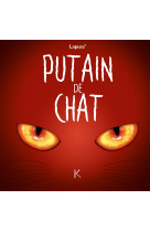 Putain de chat T02