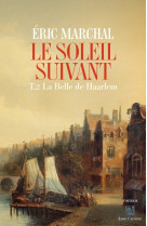 Le soleil suivant, tome 2