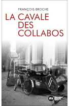 La cavale des collabos