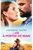 La Vie à portée de main