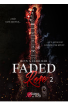 FADED ROSE - TOME 2