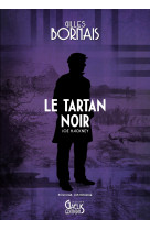 LE TARTAN NOIR.