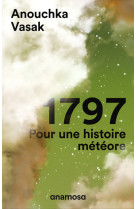 1797 - Pour une histoire de météore