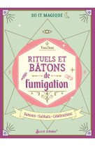 Rituels et bâtons de fumigation