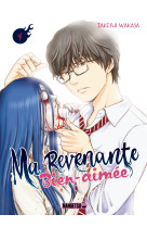 Ma revenante bien-aimée T04