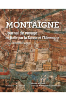 Journal de voyage en Italie par la Suisse et l'Allemagne