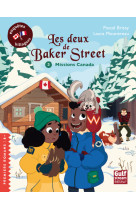 Les Deux de Baker Street - Tome 3 Missions Canada