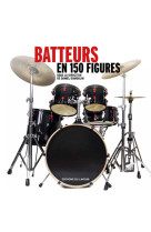 Batteurs en 150 figures