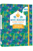 Mon mini-budget ultra-simple Mémoniak, sept. 2022- déc 2023