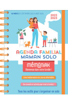 Agenda familial Maman solo Mémoniak sept. 2022- août 2023 : agenda pour familles mono-parentales