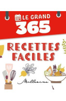 Le Grand 365 recettes faciles