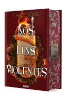 Nos fins violentes (relié collector) - Tome 02