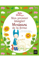 Bébé Balthazar - Mon premier imagier Montessori de la ferme 0/3 ans