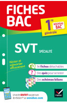 Fiches bac - SVT 1re générale (spécialité)