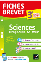 Fiches brevet Sciences 3e : Physique-Chimie, SVT, Technologie - Brevet 2023