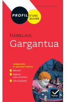 Profil - Rabelais, Gargantua (oeuvre au programme Bac 2025)