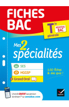 Fiches bac - Mes 2 spécialités Tle générale : SES, HGGSP & Grand Oral - Bac 2025