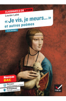 « Je vis, je meurs » et autres poèmes (Sonnets & Élégies de Louise Labé)