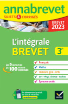 Annales du brevet Annabrevet 2023 L'intégrale du Brevet  3e (tout-en-un)