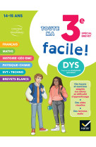 Ma 3e facile Spécial Brevet ! Tout-en-un adapté aux enfants dyslexiques (DYS)