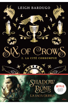 Six of crows, Tome 02