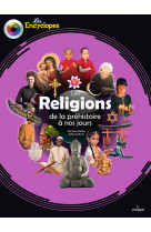 Les religions de la préhistoire à nos jours