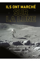 Ils ont marché sur la Lune