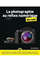 La Photographie au Reflex numérique Pour les Nuls, 7e