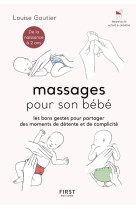 Massages pour son bébé - Les bons gestes pour partager des moments de détente et de complicité