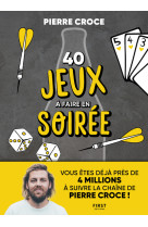 40 jeux à faire en soirée