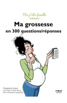 Ma grossesse en 300 questions / réponses, 3e édition