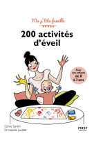 200 activités d'éveil pour les enfants de 0 à 3 ans, 3e ed.