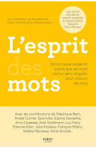 L'esprit des mots - Dictionnaire subjectif, parce que les mots ont un sens singulier pour chacun de