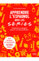 Apprendre l'espagnol avec les séries - Progressez en espagnol grâce à vos séries préférées !