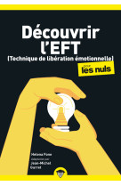 Découvrir l'EFT pour les Nuls, poche, 2e éd - (Technique de libération émotionnelle)