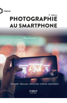 Photographie au smartphone 2e édition