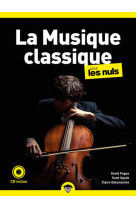 La musique classique pour les nuls, poche, 2e éd