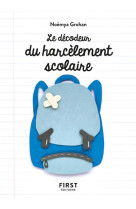 Petit livre - décodeur du harcèlement scolaire