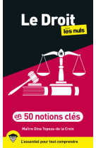 Le Droit pour les Nuls en 50 notions clés, 3e éd