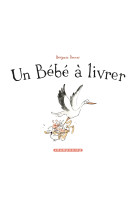 Un bébé à livrer