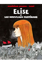 Elise et les Nouveaux Partisans