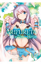 Arifureta - De zéro à héros T03