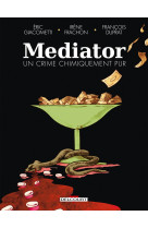 Mediator, un crime chimiquement pur