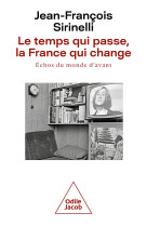 Le temps qui passe, la France qui change