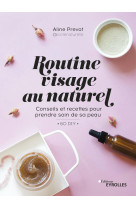 Routine visage au naturel