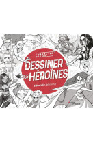 Dessiner des héroïnes