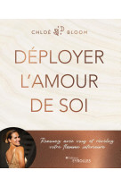 Déployer l'amour de soi